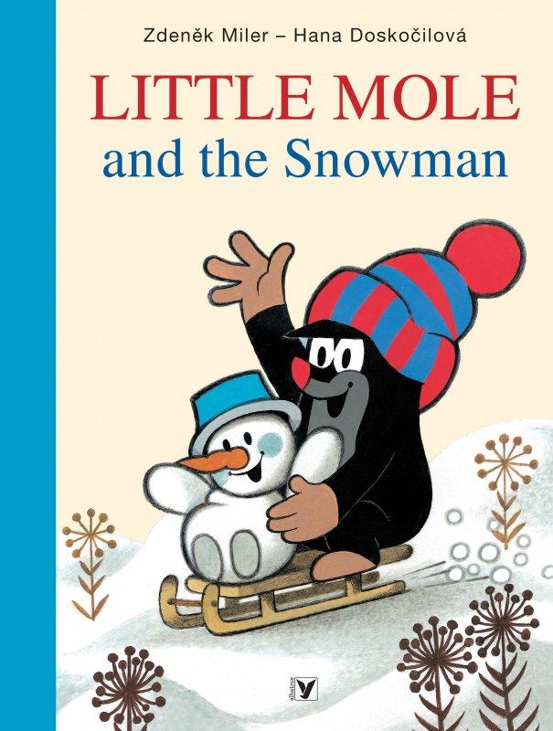 Kniha: Little Mole and the Snowman - Zdeněk Miler, Hana Doskočilová