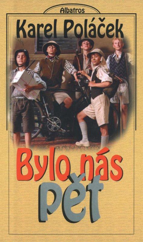 Kniha: Bylo nás pět - Karel Poláček