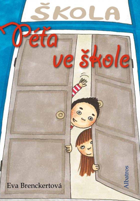 Kniha: Péťa ve škole - Eva Brenckertová