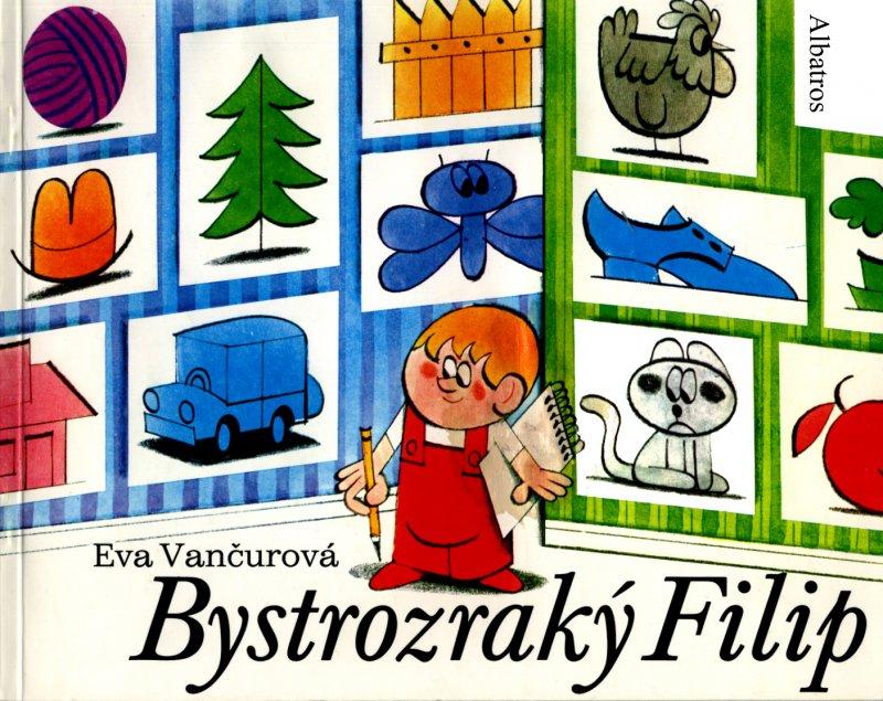 Kniha: Bystrozraký Filip - Miloš Noll, Eva Vančurová