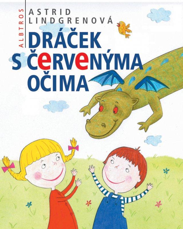 Kniha: Dráček s červenýma očima - Andrea Tachezy, Astrid Lindgrenová