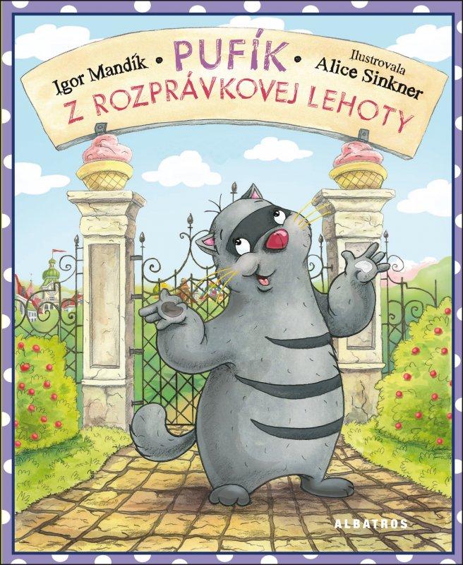 Kniha: Pufík z Rozprávkovej Lehoty - Igor Mandík