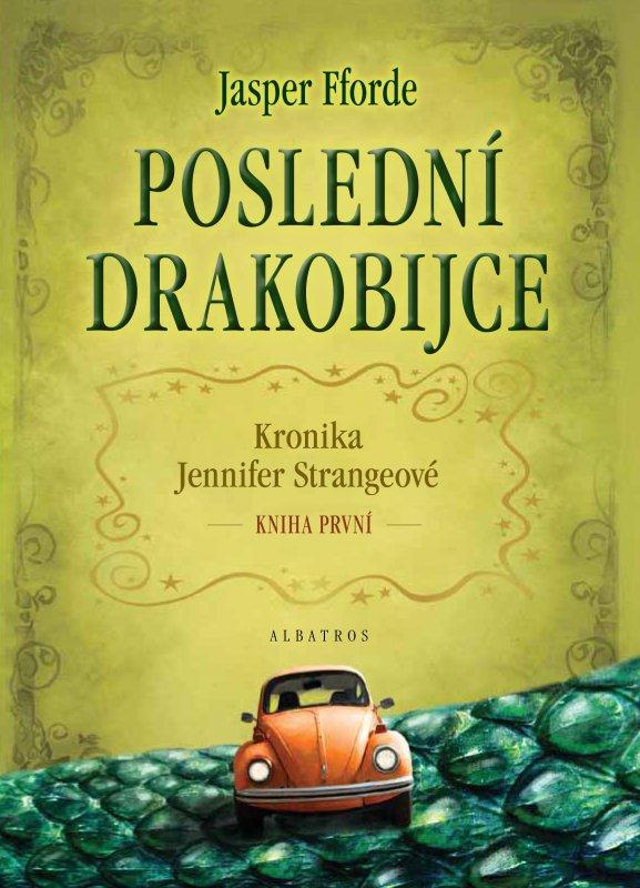 Kniha: Poslední drakobijce - Jasper Fforde