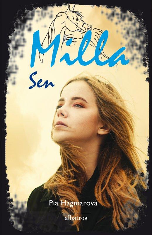 Kniha: Milla 3: Sen - Pia Hagmarová