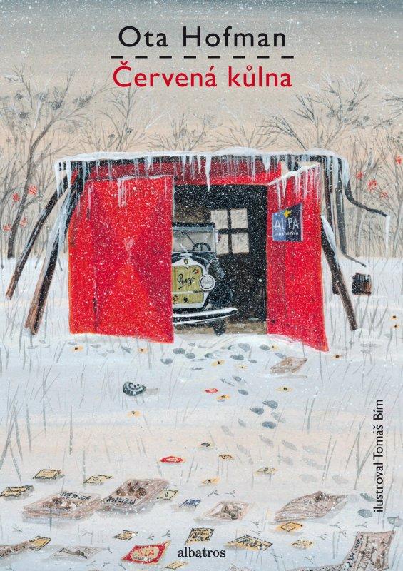 Kniha: Červená kůlna - Ota Hofman, Tomáš Bím