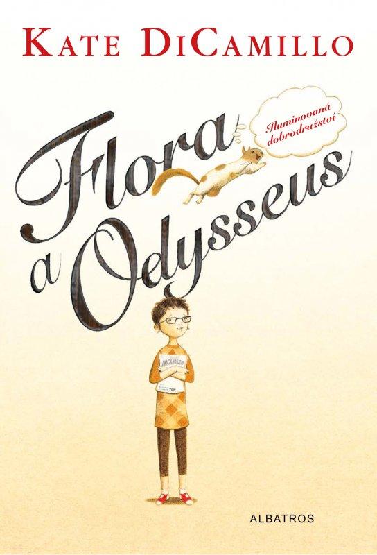 Kniha: Flora a Odysseus - Kate DiCamillo, K. G. Campbell