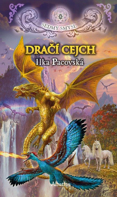 Kniha: Dračí cejch - Ilka Pacovská