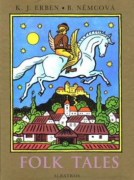 Kniha: Folk Tales - Karel Jaromír Erben; Božena Němcová; Josef Lada