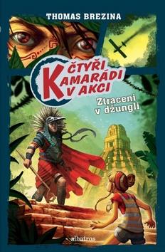 Kniha: Ztraceni v džungli - Thomas Brezina