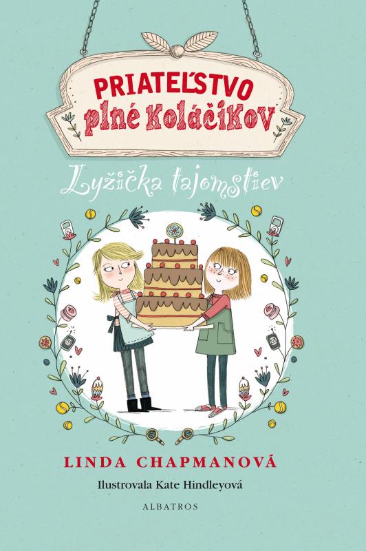 Kniha: Priateľstvo plné koláčikov 2 - Linda Chapmanová