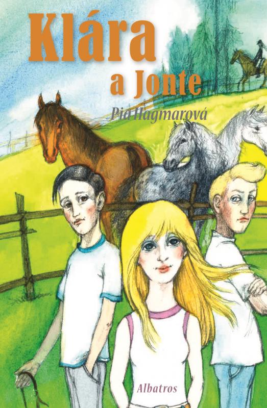 Kniha: Klára a Jonte - Pia Hagmarová
