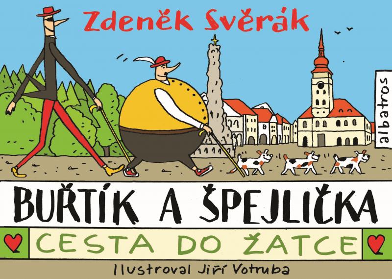 Kniha: Buřtík a Špejlička - Cesta do Žatce - Zdeněk Svěrák