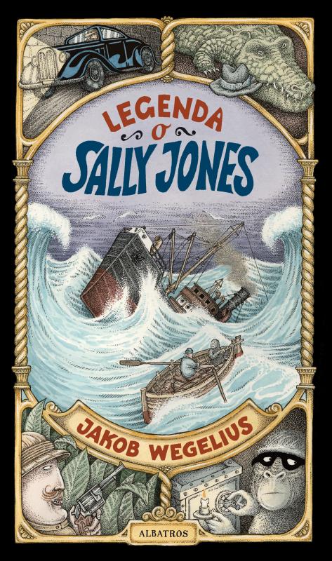 Kniha: Legenda o Sally Jones - Jakob Wegelius