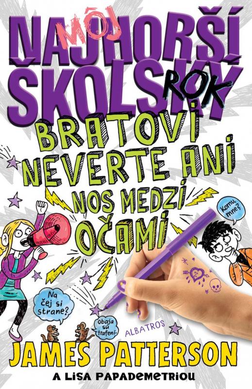 Kniha: Môj najhorší školský rok 3 - James Patterson, Milan Kopecký