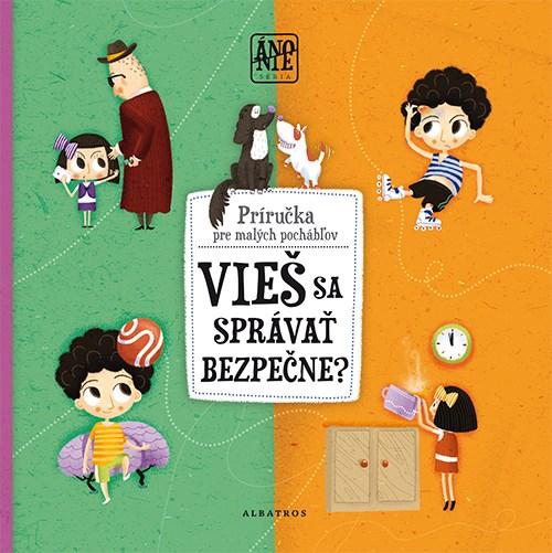 Kniha: Vieš sa správať bezpečne? - Pavla Hanáčková