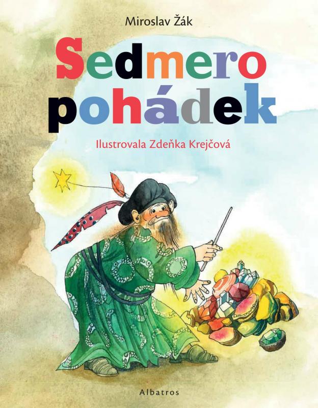 Kniha: Sedmero pohádek - Miroslav Žák, Zdeňka Krejčová