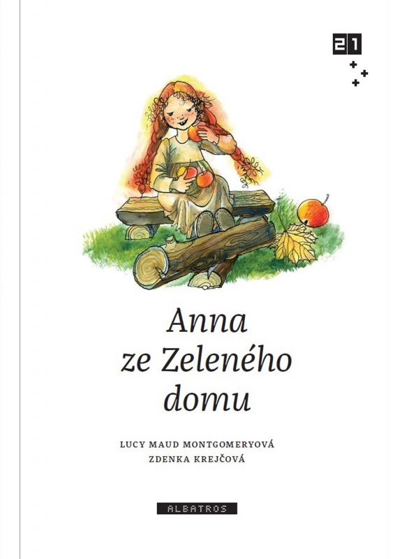 Kniha: Anna ze Zeleného domu - Lucy Maud Montgomeryová