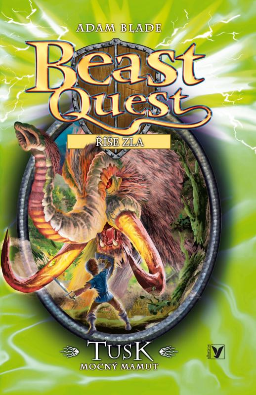 Kniha: Tusk, mocný mamut - Beast Quest (17) - Adam Blade