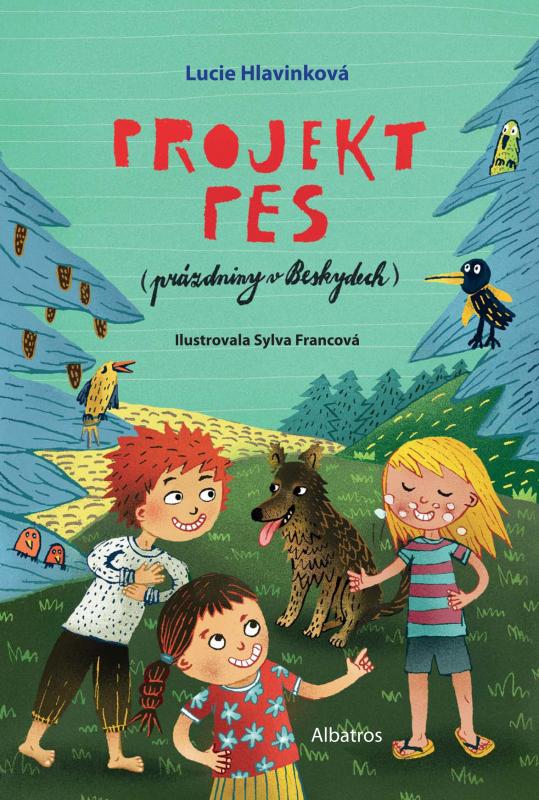 Kniha: Projekt pes (prázdniny v Beskydech) - Lucie Hlavinková