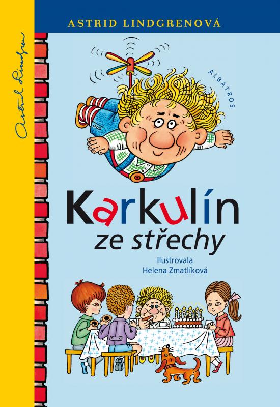 Kniha: Karkulín ze střechy - Helena Zmatlíková, Astrid Lindgrenová