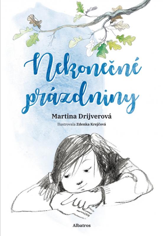 Kniha: Nekonečné prázdniny - Martina Drijverová