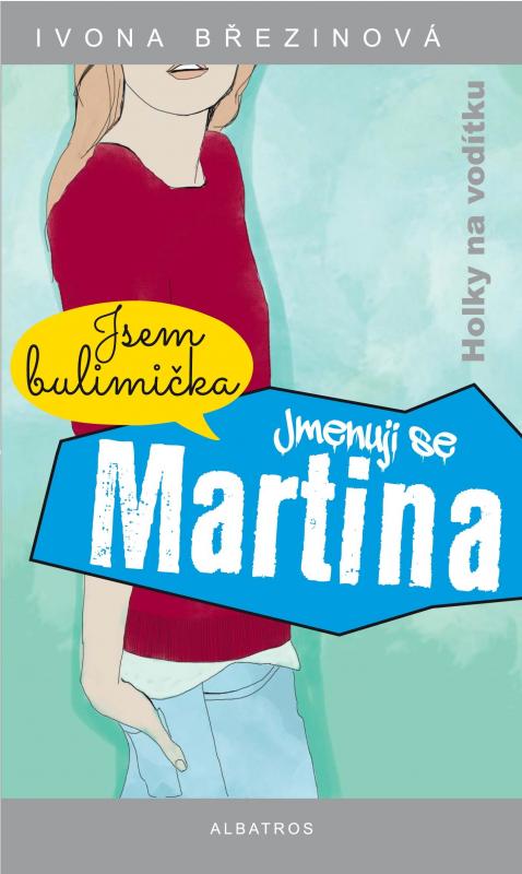Kniha: Jmenuji se Martina - Ivona Březinová, Nora Calvo Martin