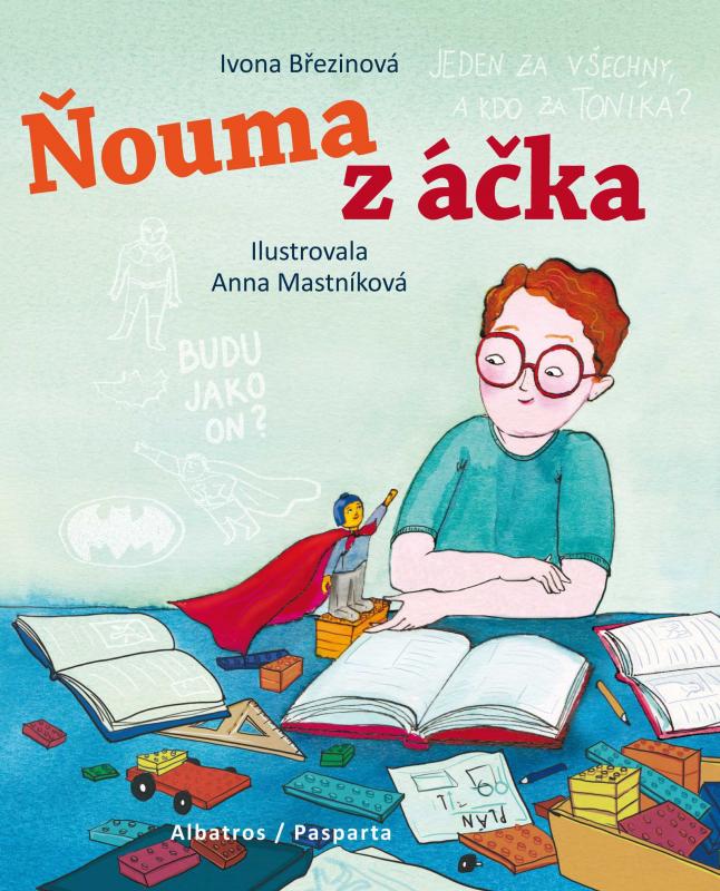 Kniha: Ňouma z áčka - Anna Mastníková, Ivona Březinová