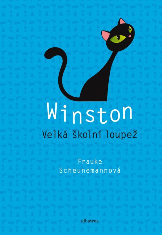 Kniha: Winston: Velká školní loupež - Frauke Scheunemannová