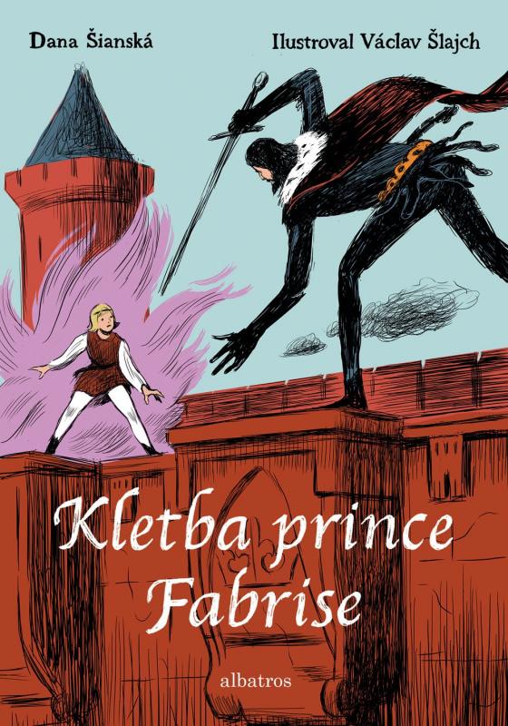 Kniha: Kletba prince Fabrise - Dana Šianská