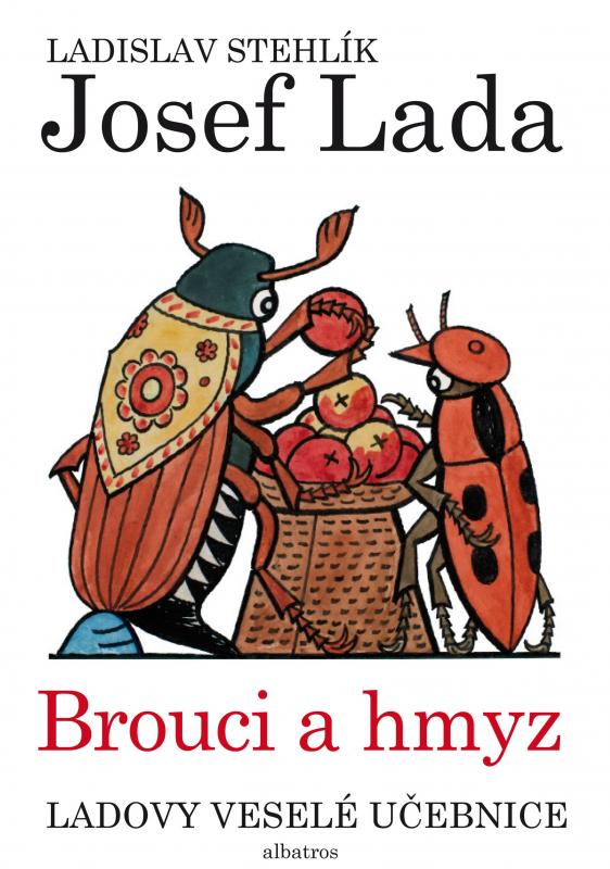 Kniha: Ladovy veselé učebnice (3) - Brouci a hmyz - Ladislav Stehlík