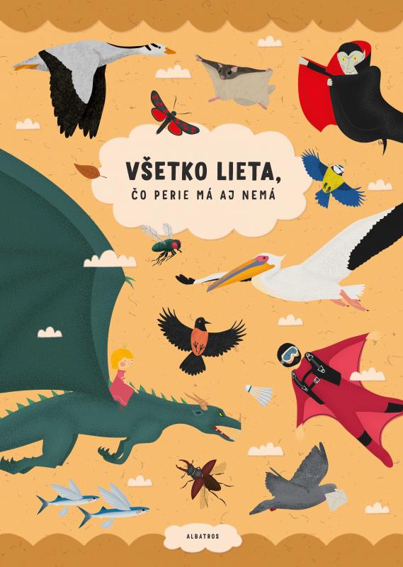 Kniha: Všetko lieta, čo perie má aj nemá - Šárka Fenyková