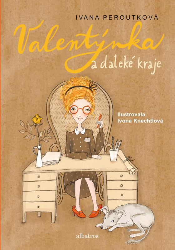 Kniha: Valentýnka a daleké kraje - Ivana Peroutková