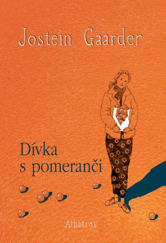 Kniha: Dívka s pomeranči - Jostein Gaarder