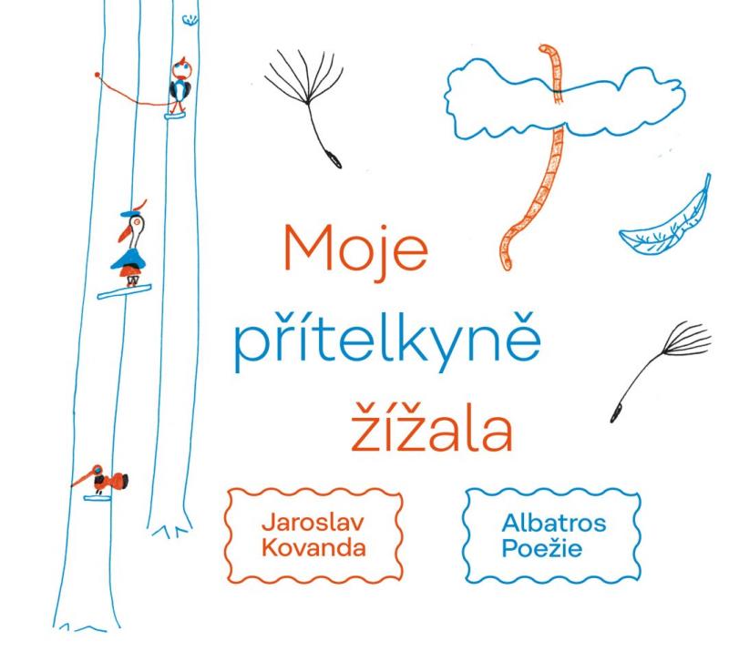 Kniha: Moje přítelkyně žížala - Jaroslav Kovanda