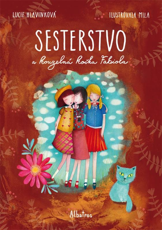 Kniha: Sesterstvo a kouzelná kočka Fabiola - Lucie Hlavinková