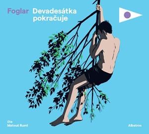 Kniha: Jaroslav Foglar:  Devadesátka Pokračuje (Číta Matouš Ruml) - Mp3-Cd - Jaroslav Foglar