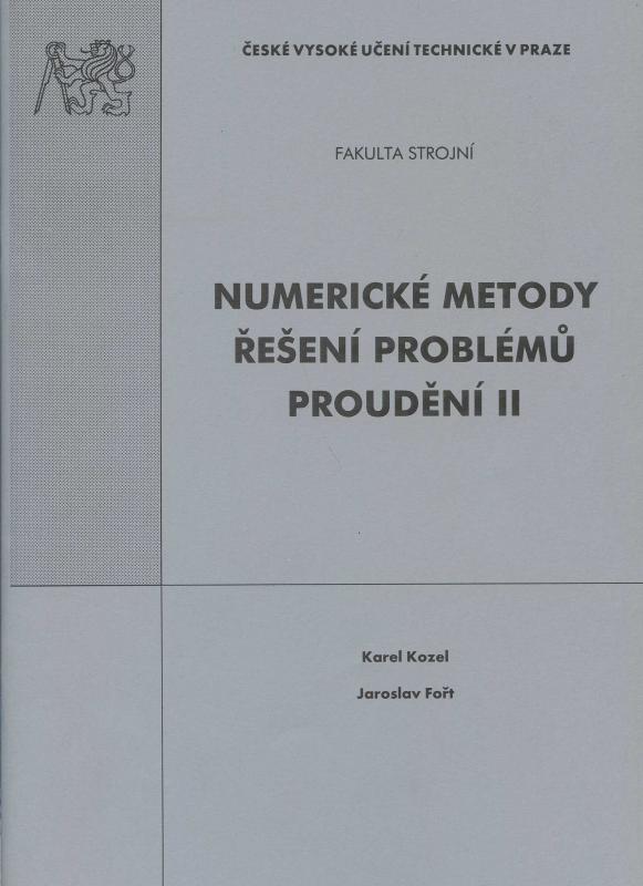 Kniha: Numerické metody řešení problémů proudění II - Karel Kozel