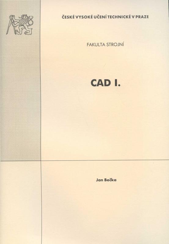 Kniha: CAD I. - Jan Bečka