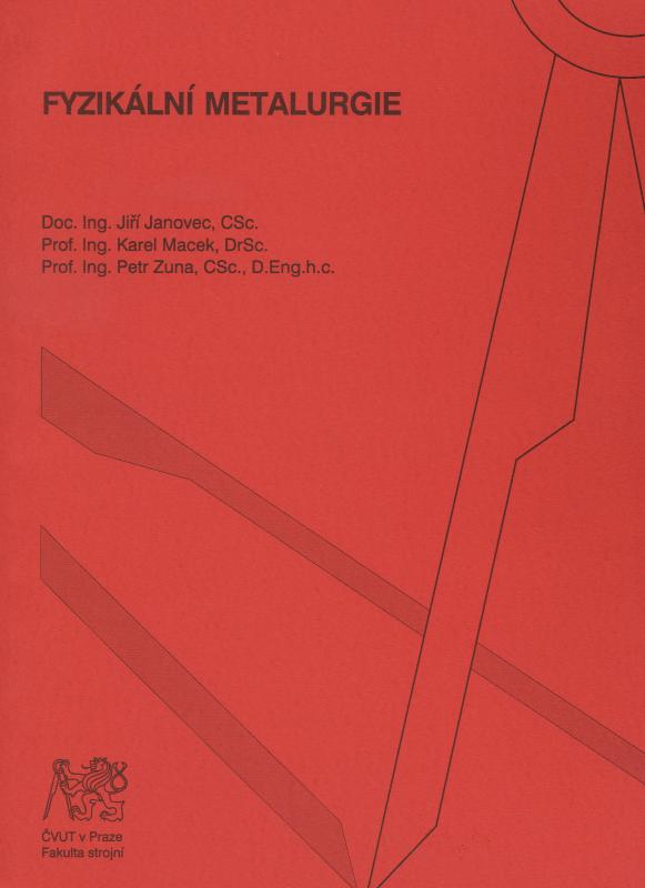 Kniha: Fyzikální metalurgie - Macek