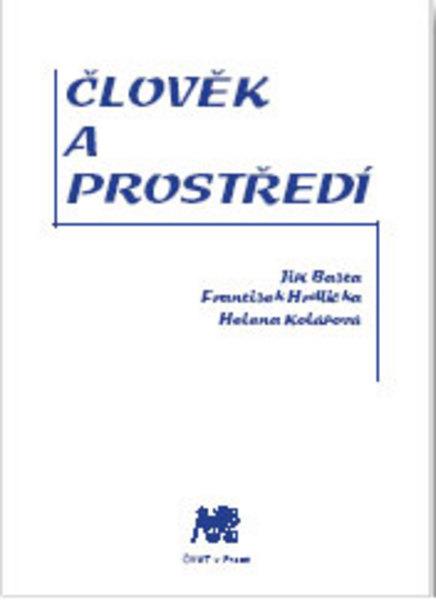 Kniha: Člověk a prostředí - Jiří Bašta