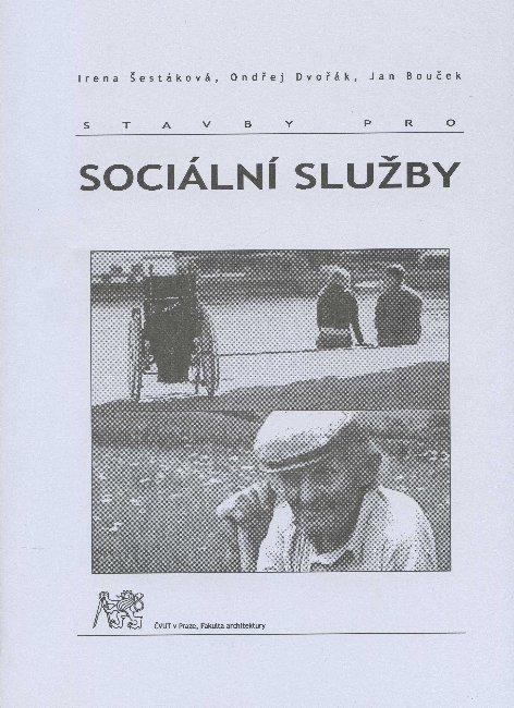 Kniha: Stavby pro sociální služby - Dvořák