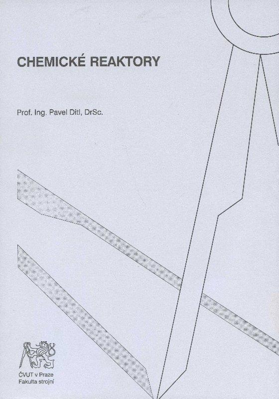 Kniha: Chemické reaktory - Ditl