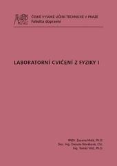Kniha: Laboratorní cvičení z Fyziky I - Zuzana Malá