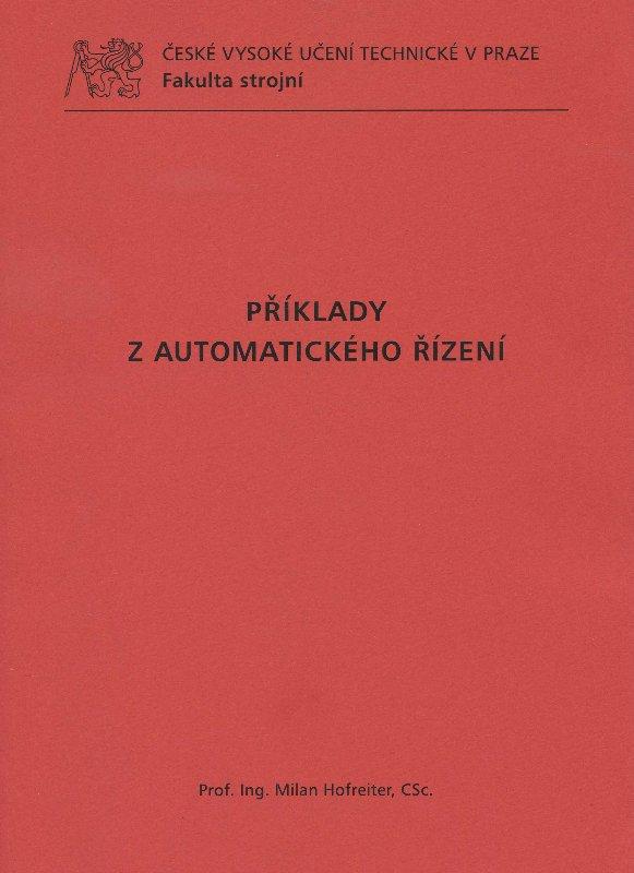 Kniha: Příklady z automatického řízení - Milan Hofreiter