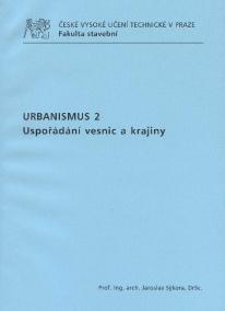 Urbanismus 2. Uspořádání vesnic a krajiny