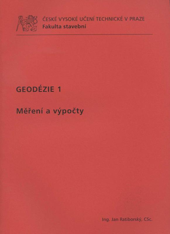 Kniha: Geodézie 1 - Jan Ratiborský