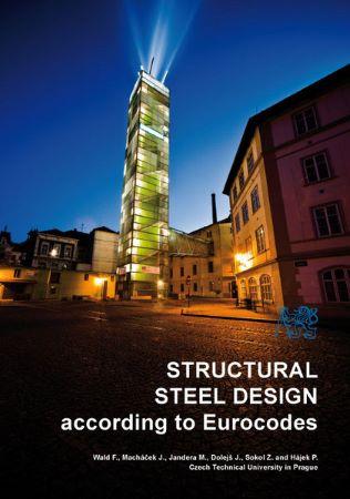 Kniha: Structural Steel Design According to Eurocodes - František Wald