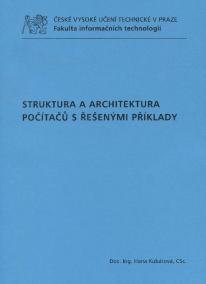 Struktura a architektura počítačů s řešenými přiklady