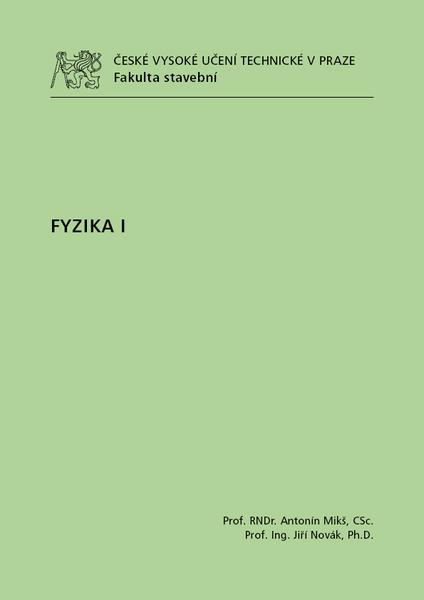 Kniha: FYZIKA I - Antonín Mikš