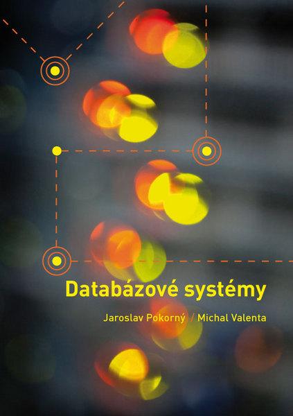 Kniha: Databázové systémy - Jaroslav Pokorný